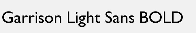 Garrison Light Sans BOLD